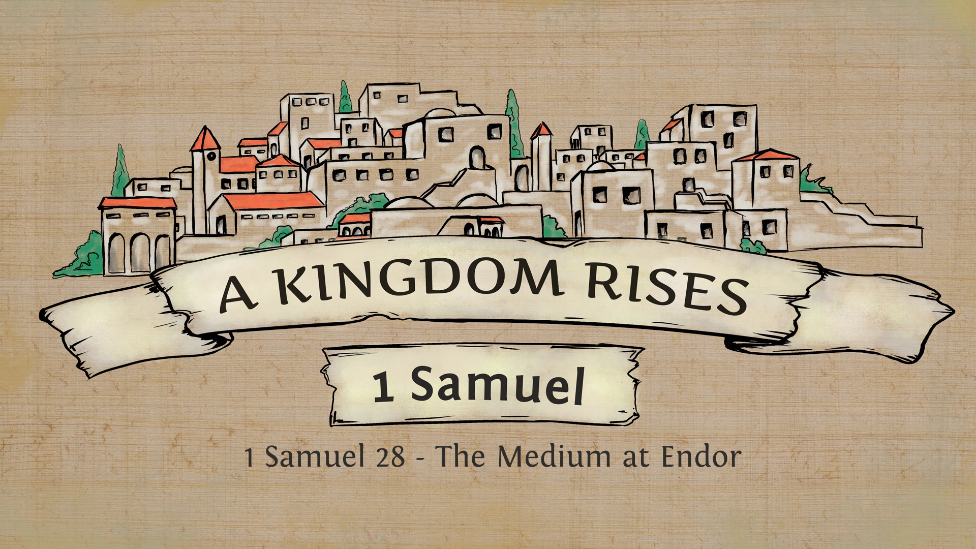 1 Samuel 28 – The Medium at Endor – theSteveLucas